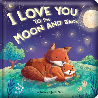 I LOVE YOU TO THE MOON AND BACK BOOK